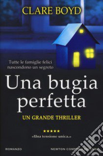 Una bugia perfetta libro di Boyd Clare