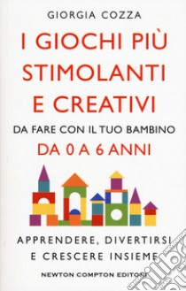 Il bambino da 0 a 3 anni - Rizzoli Libri