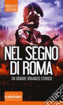 Nel segno di Roma libro di Jackson Douglas