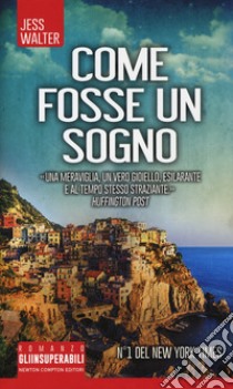 Come fosse un sogno libro di Walter Jess