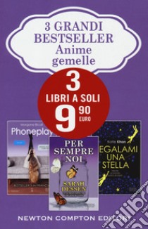 Anime gemelle: Per sempre noi-Phoneplay-Regalami una stella libro di Dessen Sarah; Bicail Morgane; Khan Katie