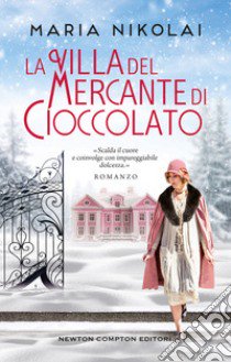 La villa del mercante di cioccolato libro di Nikolai Maria