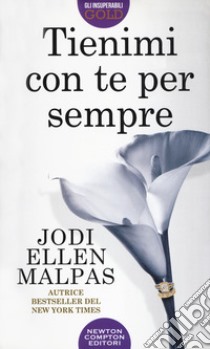 Tienimi con te per sempre. This man series libro di Malpas Jodi Ellen