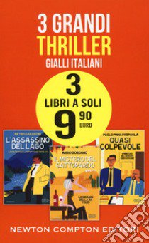 Gialli italiani: L'assassino del lago-Il mistero del gattopardo-Quasi colpevole libro di Garanzini Pietro; Giordano Mario; Pinna Parpaglia Paolo