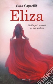 Eliza libro di Caporilli Sara