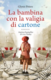 La bambina con la valigia di cartone libro di Peters Glynis