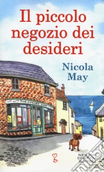 Il piccolo negozio dei desideri libro di May Nicola