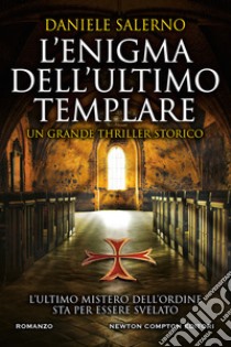 L'enigma dell'ultimo templare libro di Salerno Daniele