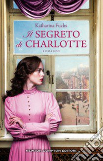 Il segreto di Charlotte libro di Fuchs Katharina