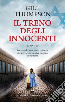 Il treno degli innocenti libro di Thompson Gill