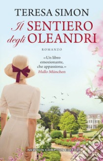 Il sentiero degli oleandri libro di Simon Teresa