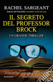 Il segreto del professor Brock libro di Sargeant Rachel