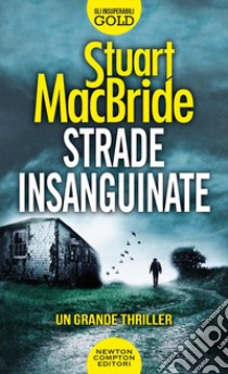 Strade insanguinate libro di MacBride Stuart