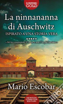 La ninnananna di Auschwitz libro di Escobar Mario