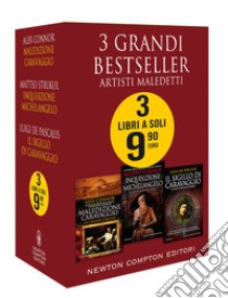 3 grandi bestseller. Artisti maledetti: Maledizione Caravaggio-Inquisizione Michelangelo-Il sigillo di Caravaggio libro di Connor Alex; Strukul Matteo; De Pascalis Luigi