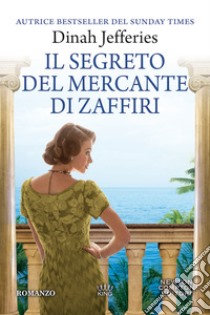 Il segreto del mercante di zaffiri libro di Jefferies Dinah