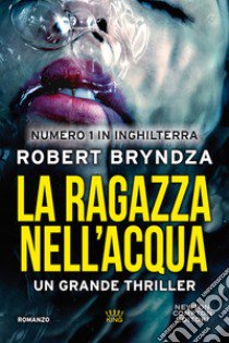 La ragazza nell'acqua libro di Bryndza Robert