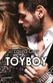 Toyboy libro di Gay Laura