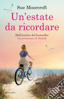 Un'estate da ricordare libro di Moorcroft Sue