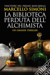 La biblioteca perduta dell'alchimista libro di Simoni Marcello