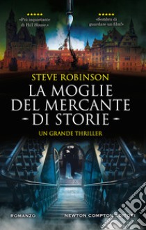 La moglie del mercante di storie libro di Robinson Steve