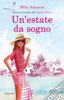 Un'estate da sogno libro di Johnson Milly