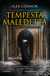 Tempesta maledetta libro di Connor Alex