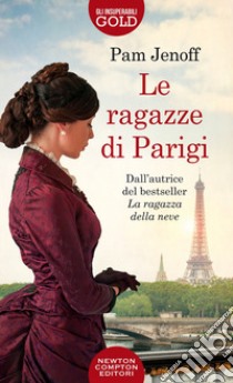 Le ragazze di Parigi libro di Jenoff Pam