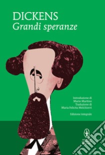 Grandi speranze libro di Dickens Charles