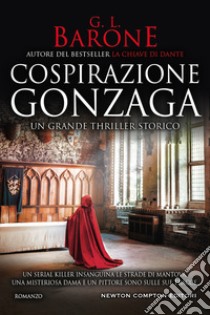 Cospirazione Gonzaga libro di Barone G. L.