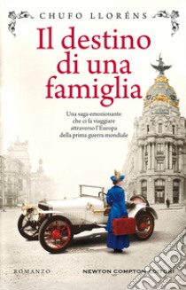 Il destino di una famiglia libro di Lloréns Chufo