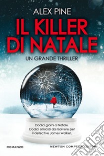 Il killer di Natale libro di Pine Alex