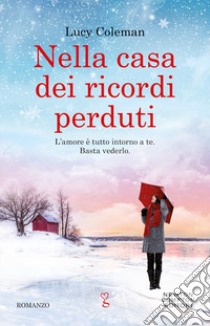 Nella casa dei ricordi perduti libro di Coleman Lucy