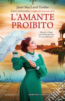 L'amante proibito libro di MacLeod Trotter Janet