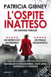 L'ospite inatteso libro di Gibney Patricia