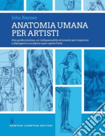 Anatomia umana per artisti libro di Raynes John