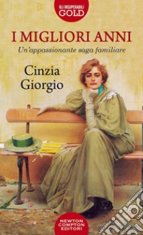 I migliori anni libro di Giorgio Cinzia