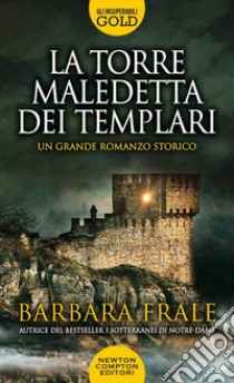 La torre maledetta dei templari libro di Frale Barbara