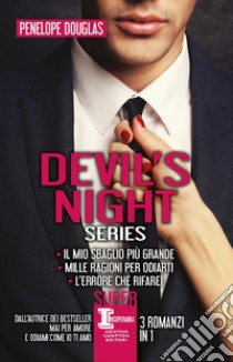 Devil's night series: Il mio sbaglio più grande-Mille ragioni per odiarti-L'errore che rifarei libro di Douglas Penelope