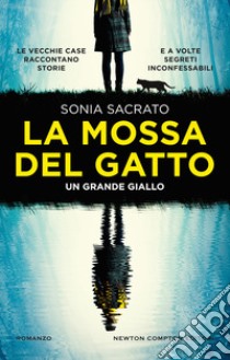 La mossa del gatto libro di Sacrato Sonia