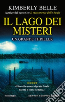 Il lago dei misteri libro di Belle Kimberly