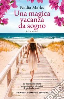 Una magica vacanza da sogno libro di Marks Nadia