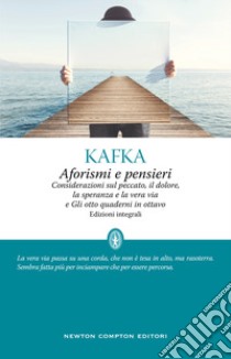 Aforismi e pensieri libro di Kafka Franz