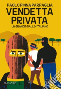 Vendetta privata libro di Pinna Parpaglia Paolo