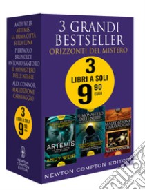 3 grandi bestseller. Orizzonti del mistero: Artemis. La prima città sulla luna-Il monastero delle nebbie-Maledizione Caravaggio libro di Brunoldi Pierpaolo; Santoro Antonio; Connor Alex