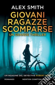 Giovani ragazze scomparse libro di Smith Alex