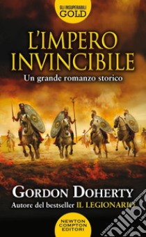 L'impero invincibile libro di Doherty Gordon