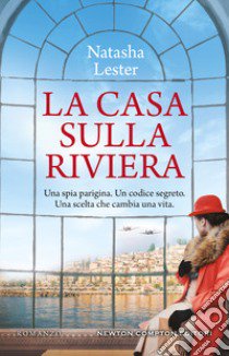 La casa sulla riviera libro di Lester Natasha