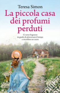 La piccola casa dei profumi perduti libro di Simon Teresa