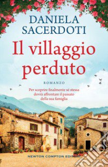 Il villaggio perduto libro di Sacerdoti Daniela